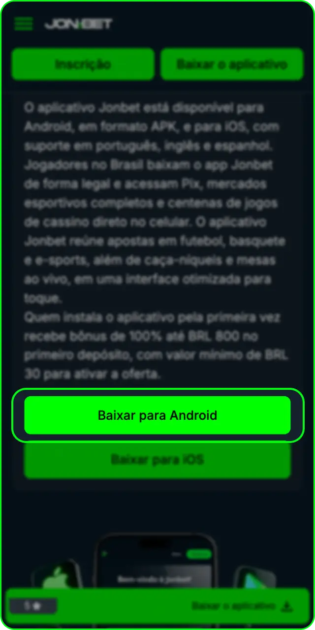 Toque no botão para iniciar o download do Android aplicativo Jonbet.